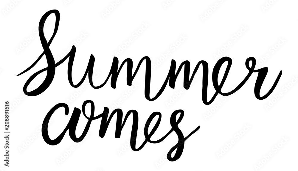  Summer comes hand drawn brush lettering. Hand written calligraphy style.