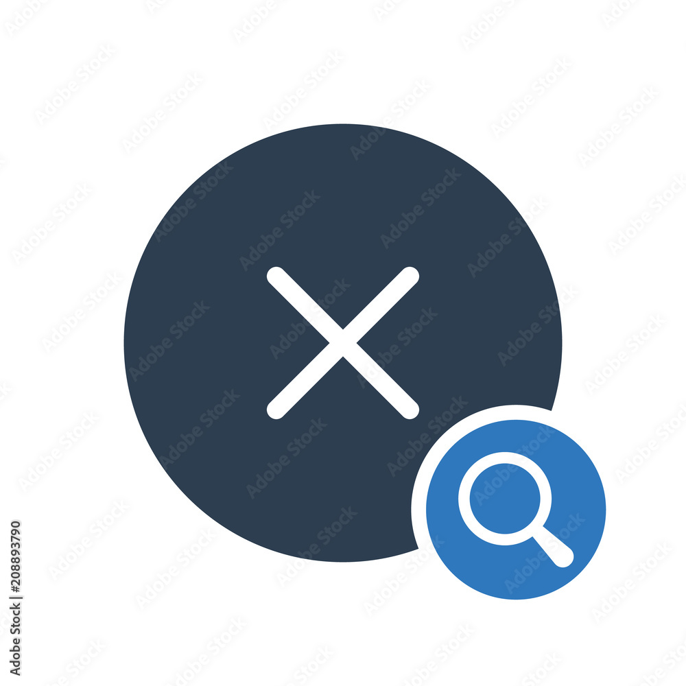 Cancel icon, signs icon with research sign. Cancel icon and explore, find, inspect symbol Cancel icon, signs icon with research sign. Cancel icon and explore, find, inspect symbol