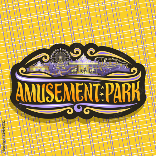 Vector logo for Amusement Park, dark sign with ferris wheel, cartoon roller coaster, merry go round carrousel with pony and circus big top, original brush typeface for yellow words amusement park.