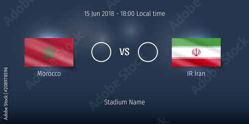 Soccer match - Football match. Morocco vs Ir Iran