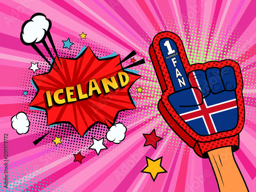 Sports fan male hand in glove raised up celebrating win of Iceland country flag. Iceland speech bubble with stars and clouds. Vector colorful fan illustration