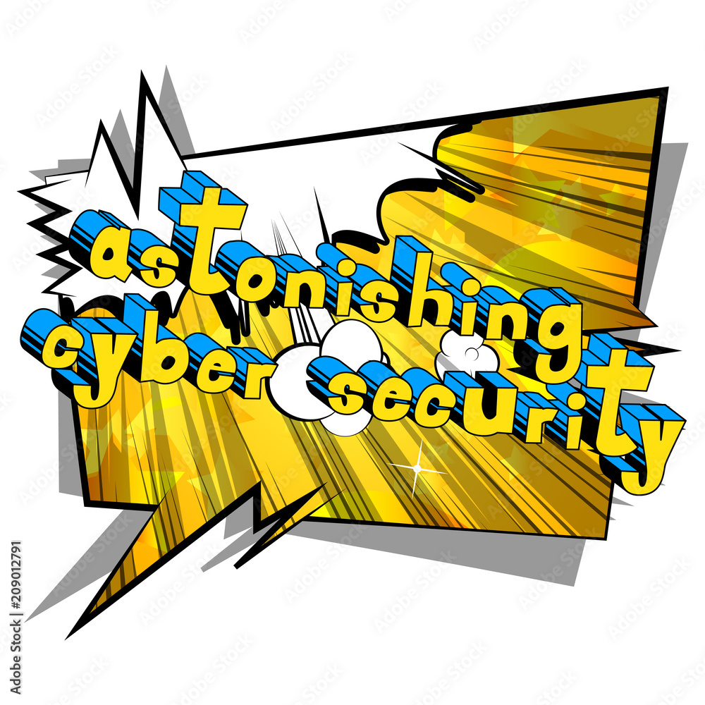 Astonishing Cyber Security - Comic book style word on abstract background. Astonishing Cyber Security - Comic book style word on abstract background.