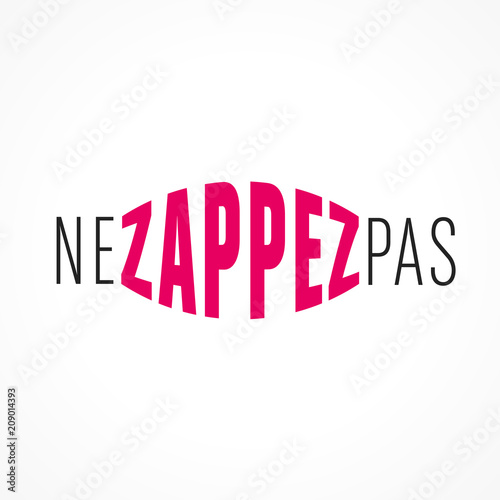 ne zappez pas