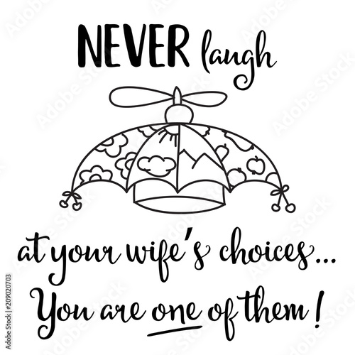 Funny  hand drawn quote about wife choise
