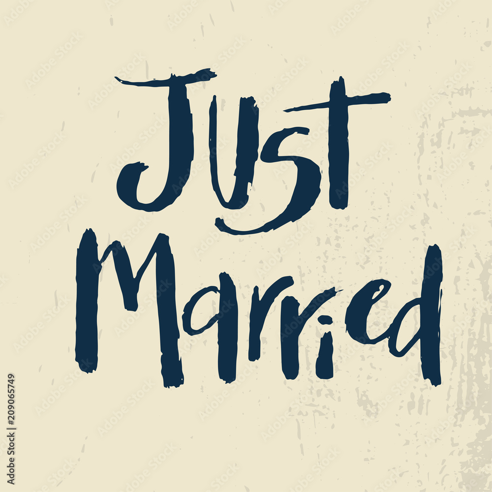 Just married hand drawn lettering. Vintage greeting card, marriage ...