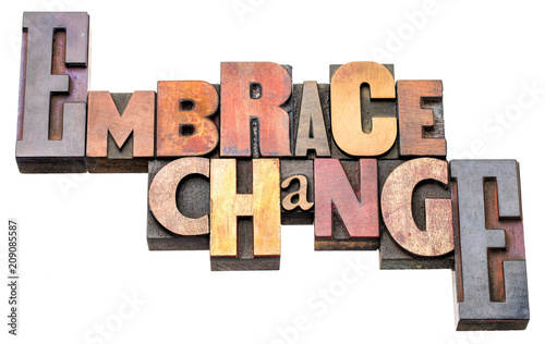 embrace change word abstract in wood type