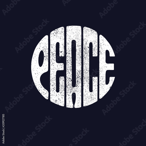 Peace card on dark background. Hand drawn textured word in circular shape.