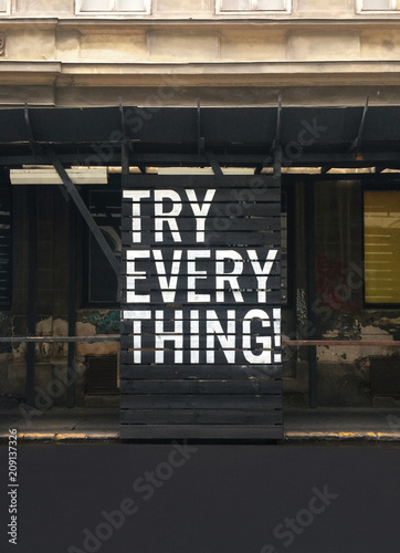 try everything message in the street