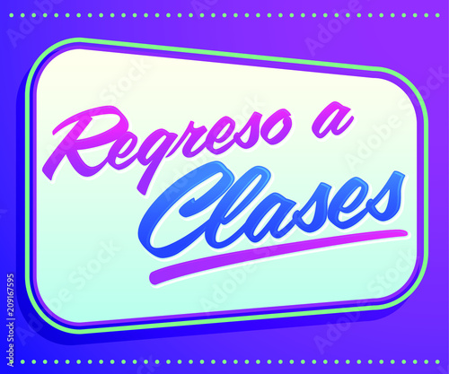 Regreso a clases, Back to school spanish text vector typographic banner illustration
