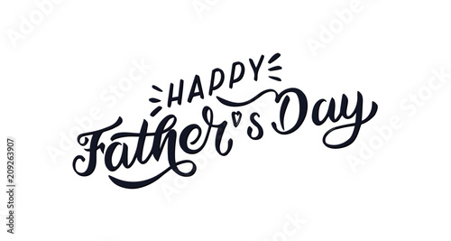 Happy Father`s Day. Vector lettering illustration. Fun brush ink inscription for photo overlays, greeting card or print, poster design