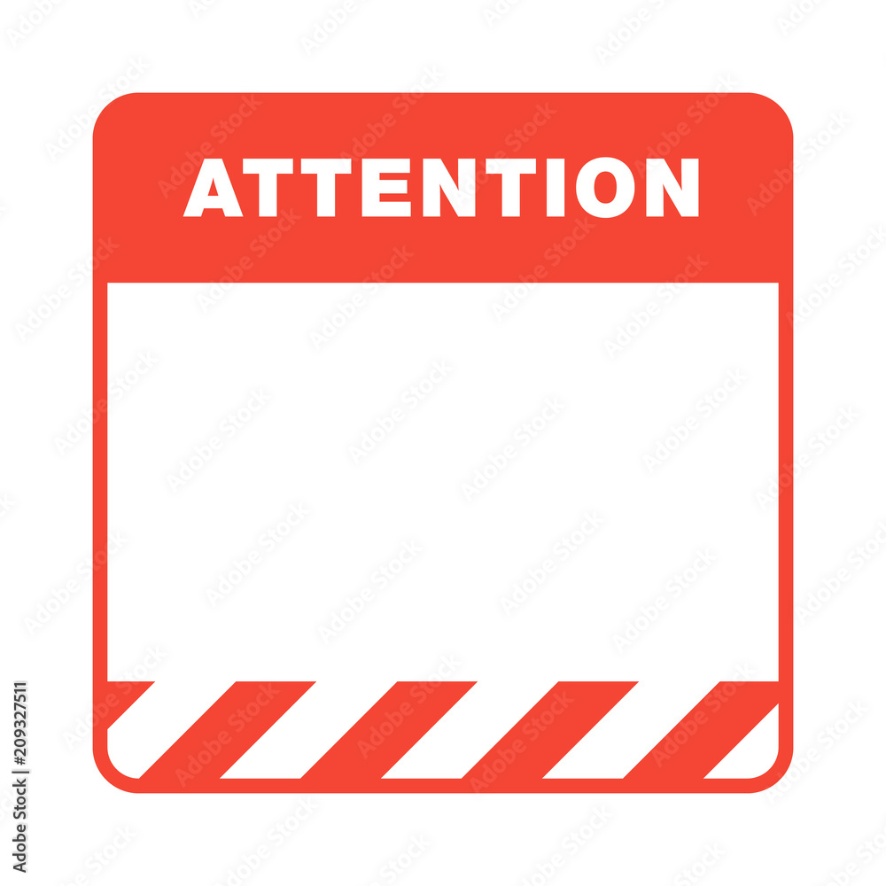 Red and white attention frame with caution stripes in the bottom isolated  on white background. Template of danger warning. Design for caution banner,  poster or signboard. Stock Vector | Adobe Stock