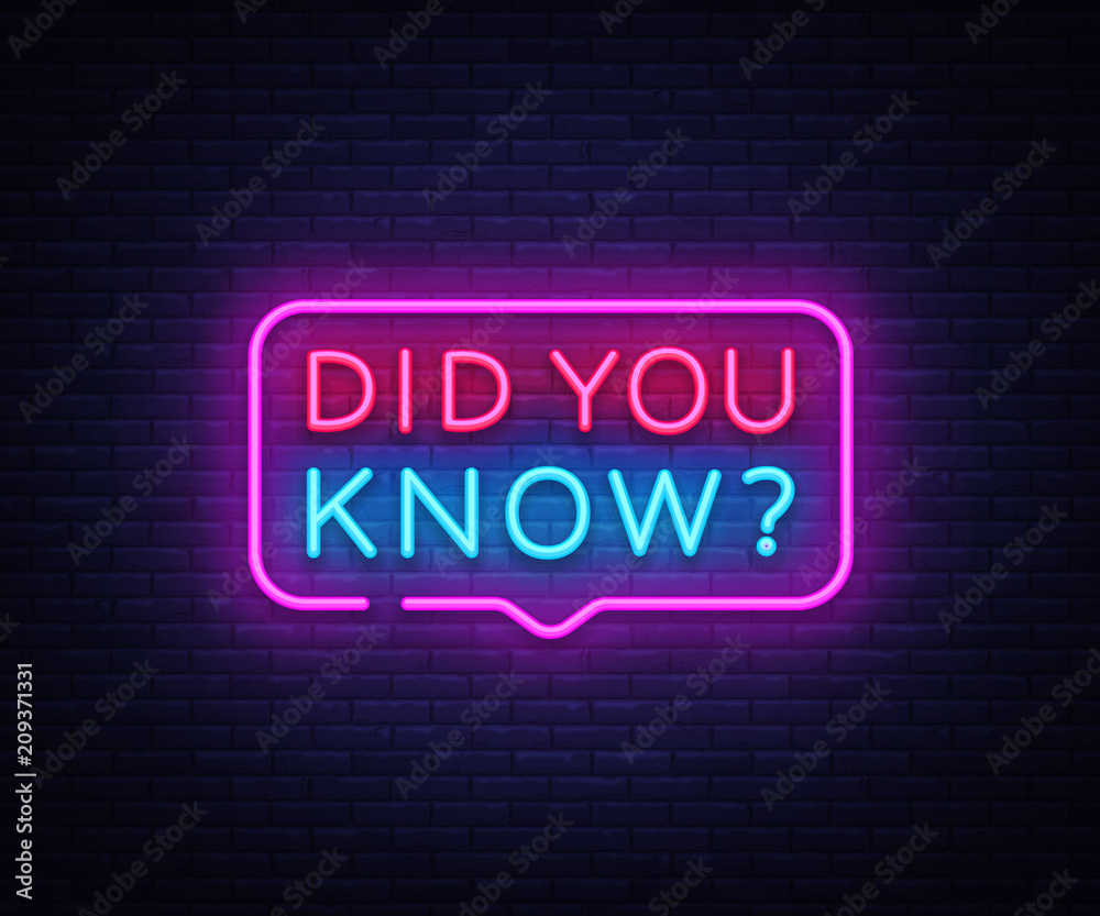 Obraz premium Did you know neon signs vector. Did you know Design template neon sign, light banner, neon signboard, nightly bright advertising, light inscription. Vector illustration