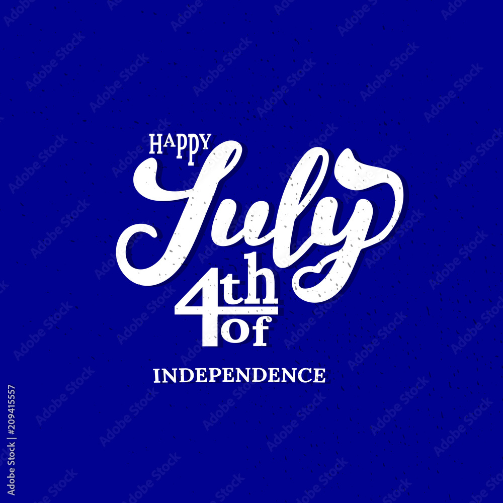 Fototapeta Vector illustration: Hand lettering of Happy Independence Day.