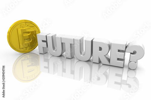 Future Bitcoin Cryptocurrency Word 3d Render Illustration