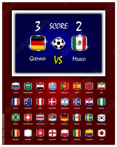 Scoreboard of football match and square design national flags with metal frame on blue and red color gradient background . Vector for international world tournament cup 2018