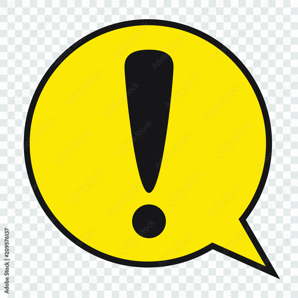 Exclamation mark in yellow speech bubble, Warning attention sign vector Exclamation mark in yellow speech bubble, Warning attention sign vector