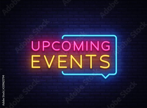 Upcoming Events neon signs vector. Upcoming Events design template neon sign, light banner, neon signboard, nightly bright advertising, light inscription. Vector illustration photo