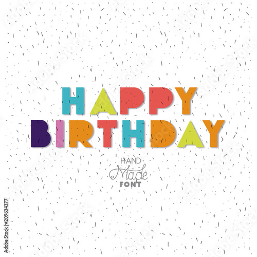 birthday to you phrase with hand made font. Vector illustrat