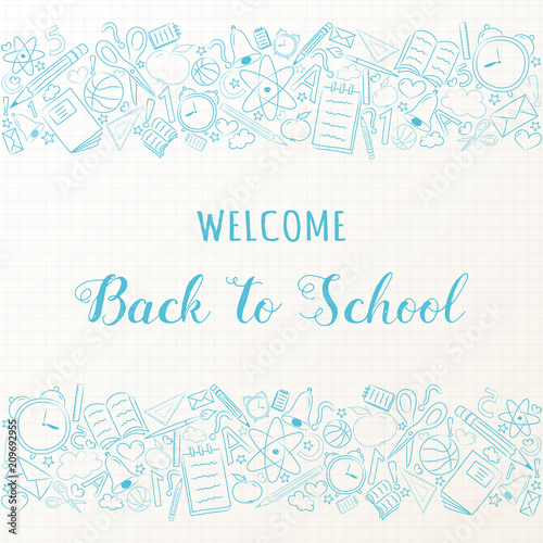 School background with hand drawn accessories and text "Welcome back to school". Vector.