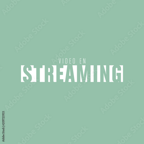 vidéo en streaming
