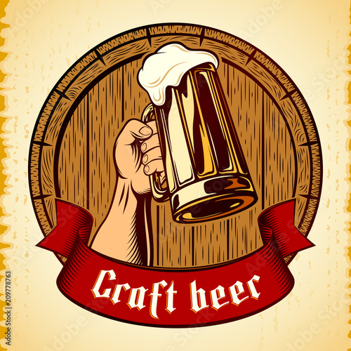Hand hold a Glass of beer. Foamy lager on a wooden barrel background. The banner ribbon with gothic lettering Craft beer. Vector hand drawing illustration in retro engraving stamping ink vintage style