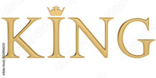 The gold word king isolated on white background 3D illustration.
