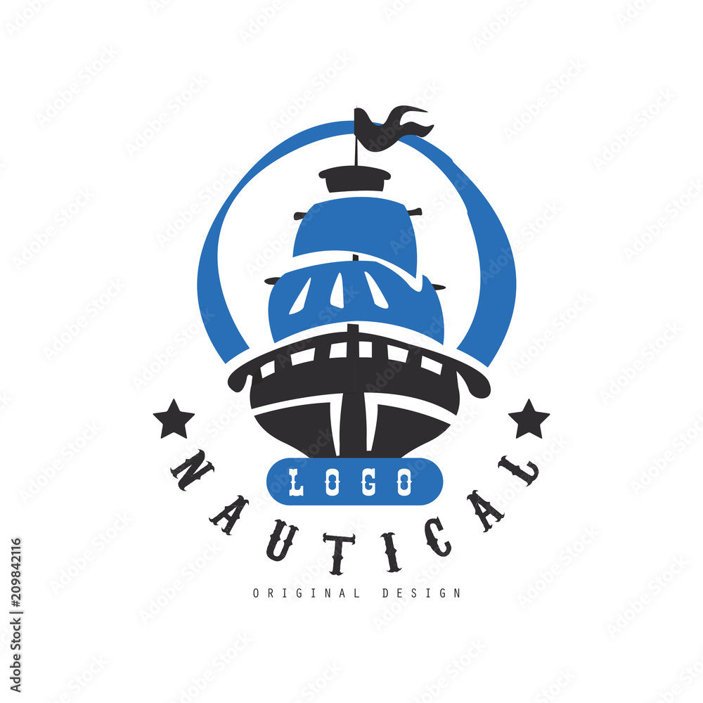 Nautical logo original design, retro badge with ship for nautical school, sport club, business identity, print products vector Illustration on a white background