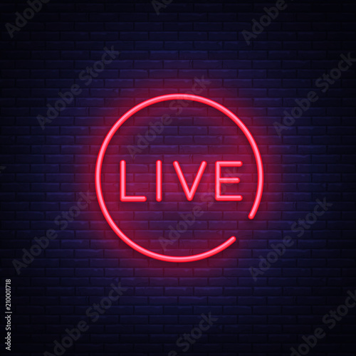 Live neon sign vector. Live Stream design template neon sign, light banner, neon signboard, nightly bright advertising, light inscription. Vector illustration