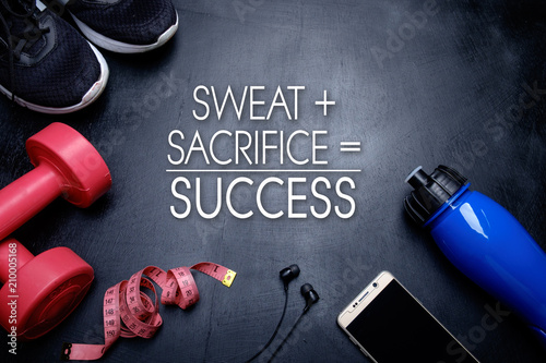 Sweat + Sacrifice = Success. Health Fitness motivational quotes.