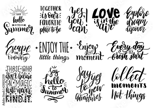Vector set of hand lettering with motivational phrases.Calligraphy inspirational quotes collection.