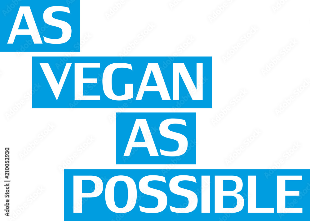 So vegan wie möglich - obrazy, fototapety, plakaty 