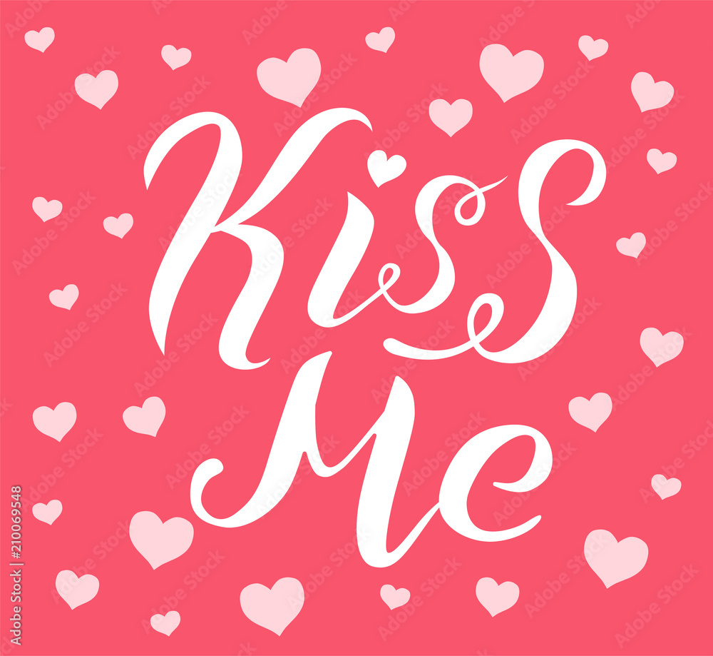 Kiss me lettering text on pink background with heart. Romantic love print. Handmade brush calligraphy vector illustration. Kiss me vector design for poster, logo, card, banner, postcard and print. Kiss me lettering text on pink background with heart. Romantic love print. Handmade brush calligraphy vector illustration. Kiss me vector design for poster, logo, card, banner, postcard and print.