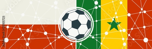 Flags of countries participating to the football tournament. Poland and Senegal national flags. Soccer ball in the center. Connected lines with dots