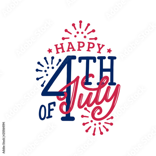 Happy Fourth of July, hand lettering. Calligraphy for Independence Day. Vector inscription on fireworks background.