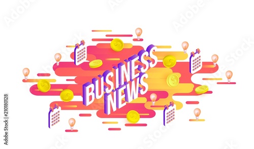 Business news isometric text design with volumetric sign, dollar coins and calendars on modern abstract gradient background with geometric shapes and stripes. Isolated vector illustration.