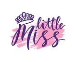 Hand lettring of phrase little miss with diadem on purple watercolor spot.