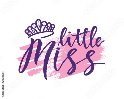 Hand lettring of phrase little miss with diadem on purple watercolor spot.