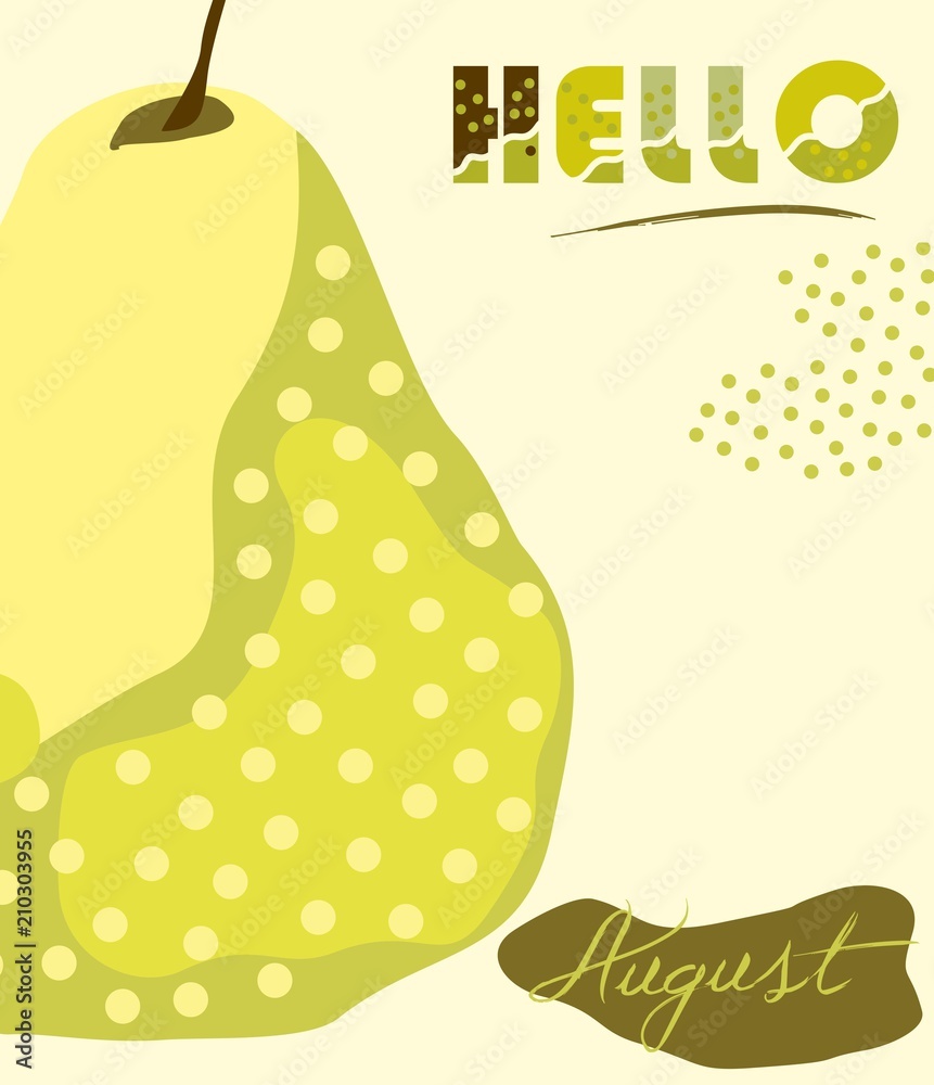 Naklejka premium Hello august text. Summer background with pear