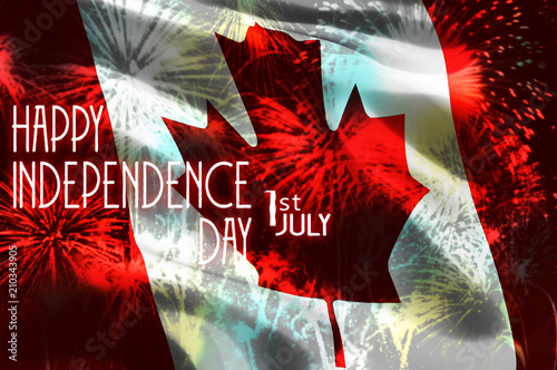 1st of july canadian Independence day Canada flag Fireworks background Celebration First july Canada silk waving flag with maple leaf emblem Firework with neon inscription Happy independence day