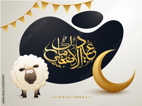 Arabic golden calligraphic text Eid-Al-Adha, Islamic festival of sacrifice with illustration of sheep, and golden crescent moon background.