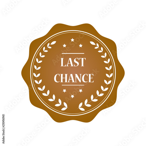 Last chance stamp illustration design