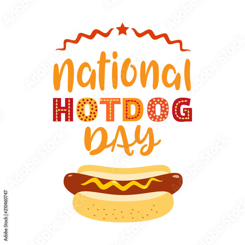 Happy Hot Dog holiday greeting. Fancy cute letters  grilled sausage  mustard  bun. July National Hot Dogs Month celebration. Template for summer festival carnival event background. Vector illustration