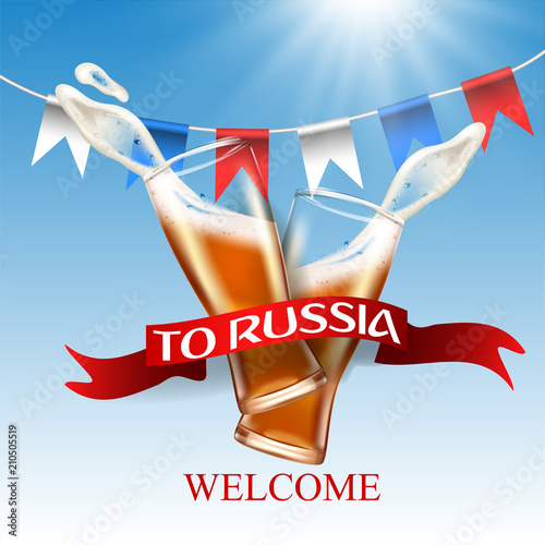 Velcome to Russia, russian flag color and splash beer to glass.