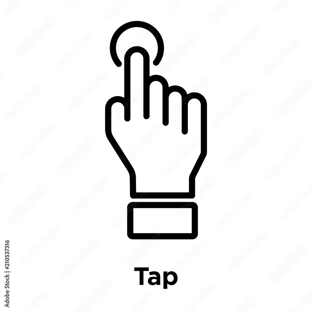 Tap icon vector sign and symbol isolated on white background, Tap logo concept Tap icon vector sign and symbol isolated on white background, Tap logo concept