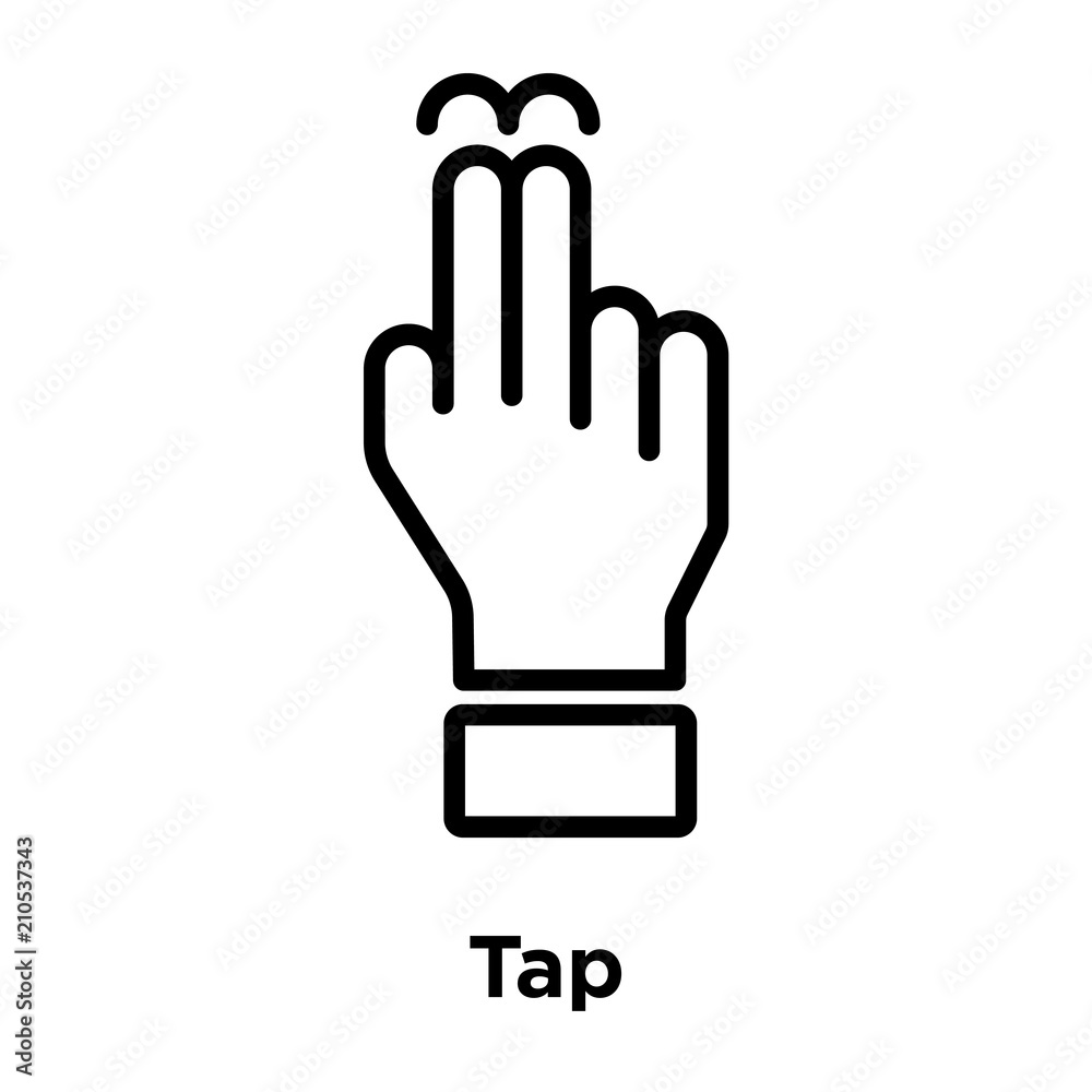 Tap icon vector sign and symbol isolated on white background, Tap logo concept Tap icon vector sign and symbol isolated on white background, Tap logo concept