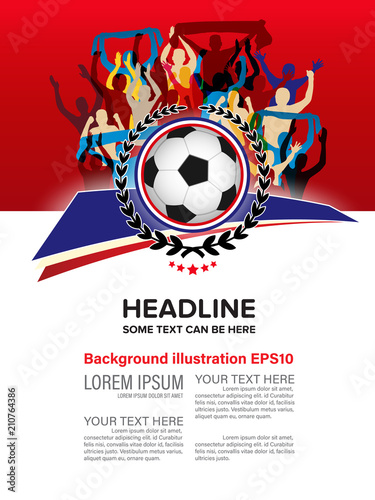 fans supporter soccer football cheer up. vector illustration background. logo sport team. poster template design 