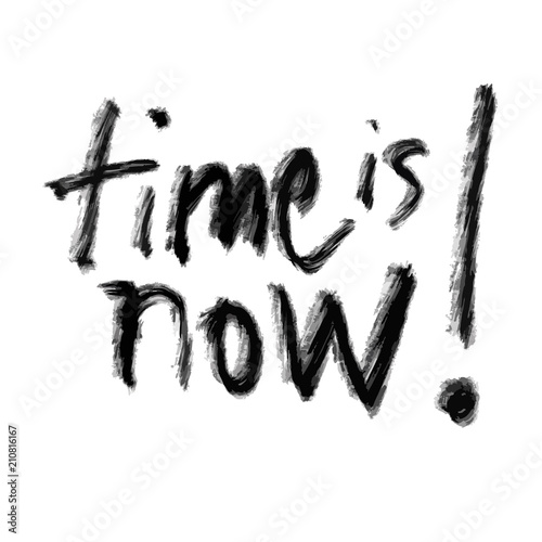 time is now lettering