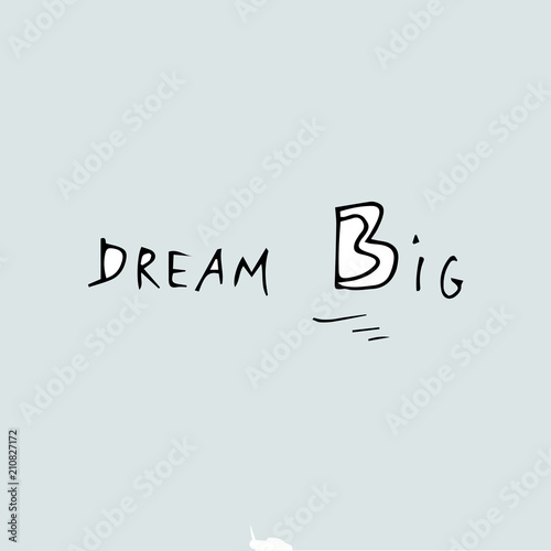 Dream Big quote text