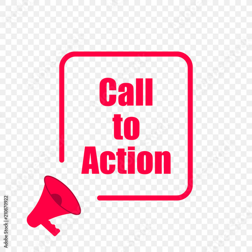 Call to Action message quote in megaphone badge isolated on transparent background. Vector creative concept icon of megaphone badge template for Call to Action poster
