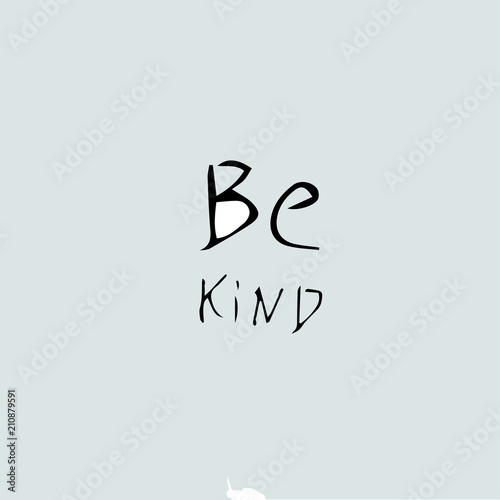 Be kind - quote text